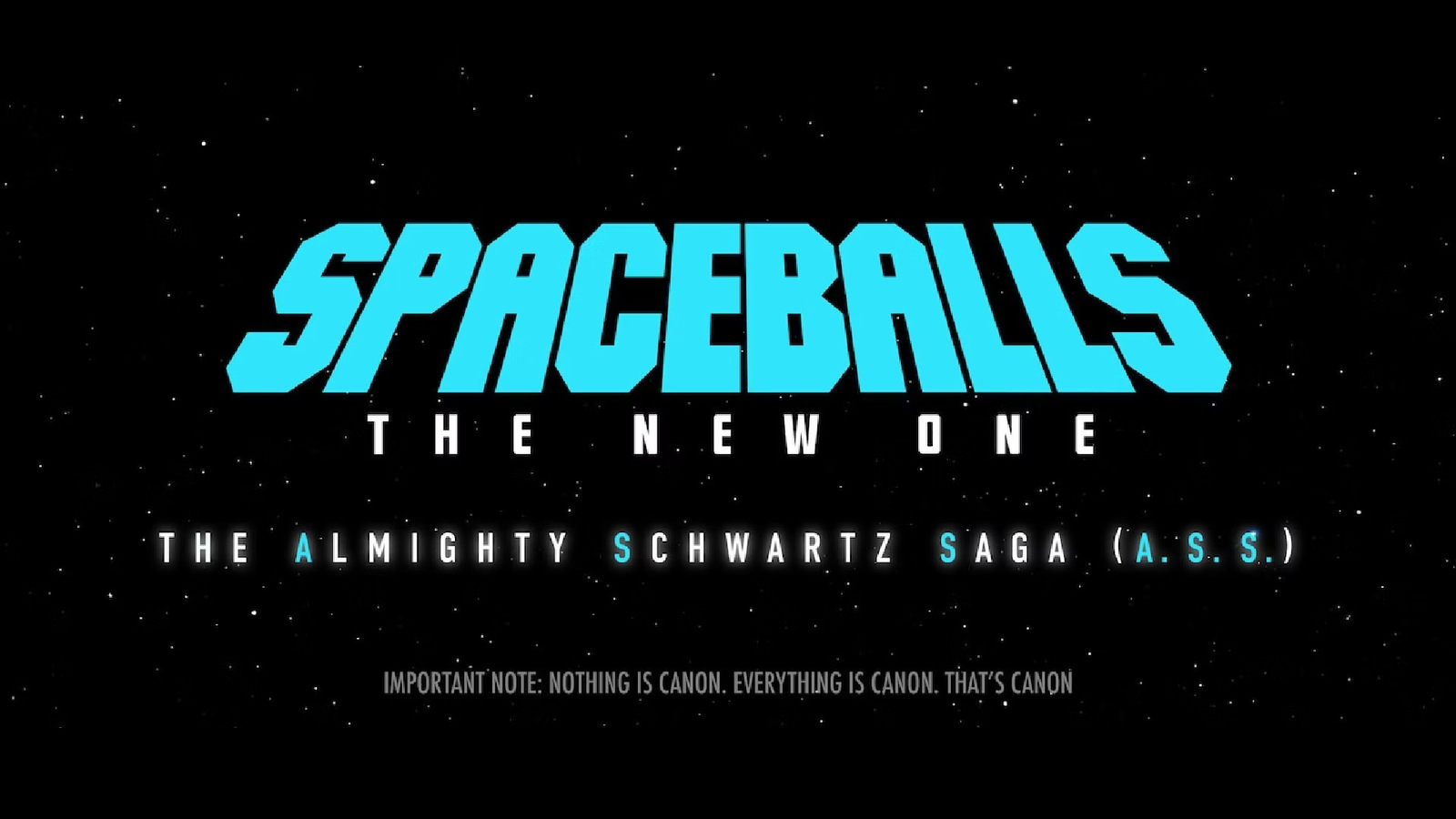 The blue 'Spaceballs: The New One' logo over a star field, above the words 'The Almighty Schwartz Saga'